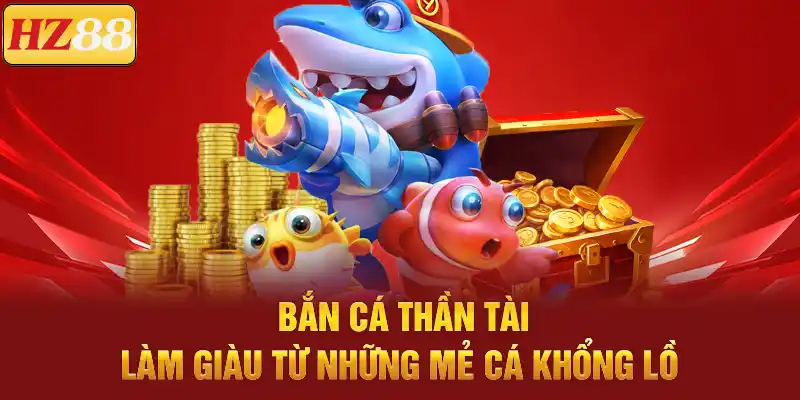 Bắn Cá Thần Tài